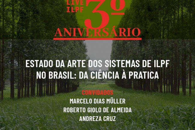 Live:  Estado da Arte dos Sistemas de Integração Lavoura-Pecuária-Floresta (ILPF) no Brasil