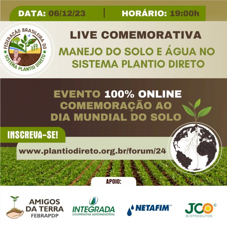Manejo do Solo e Água no Sistema Plantio Direto: live comemora Dia Mundial do Solo
