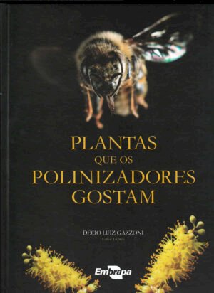 Plantas que os polinizadores gostam